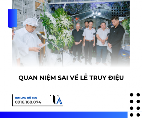 quan niệm sai về lễ truy điệu