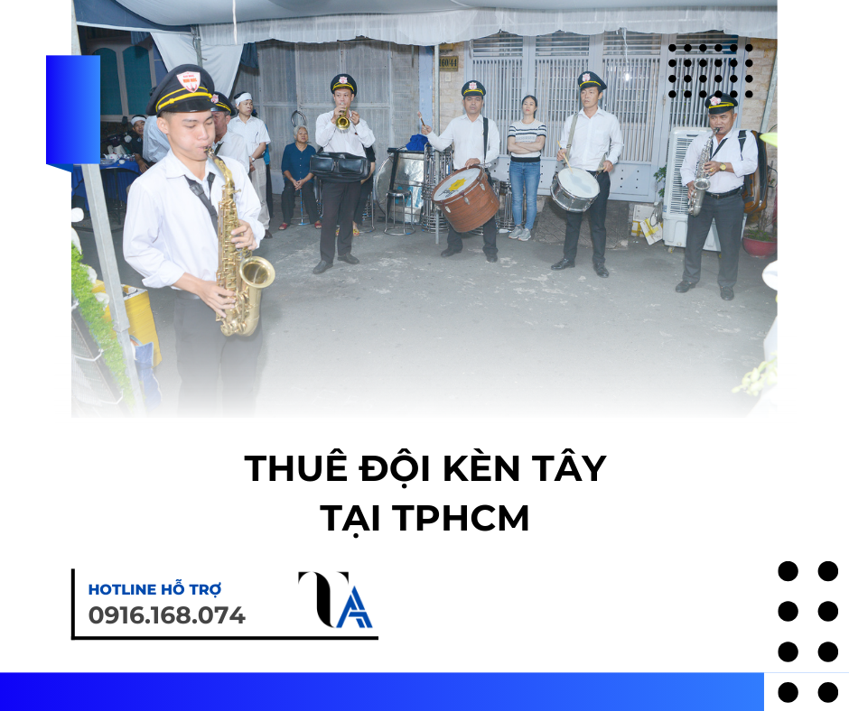 thuê đội kèn tây phục vụ tang lễ tại tphcm