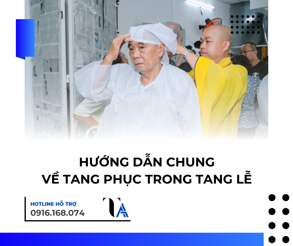 hướng dẫn chung về tang phục trong đám tang