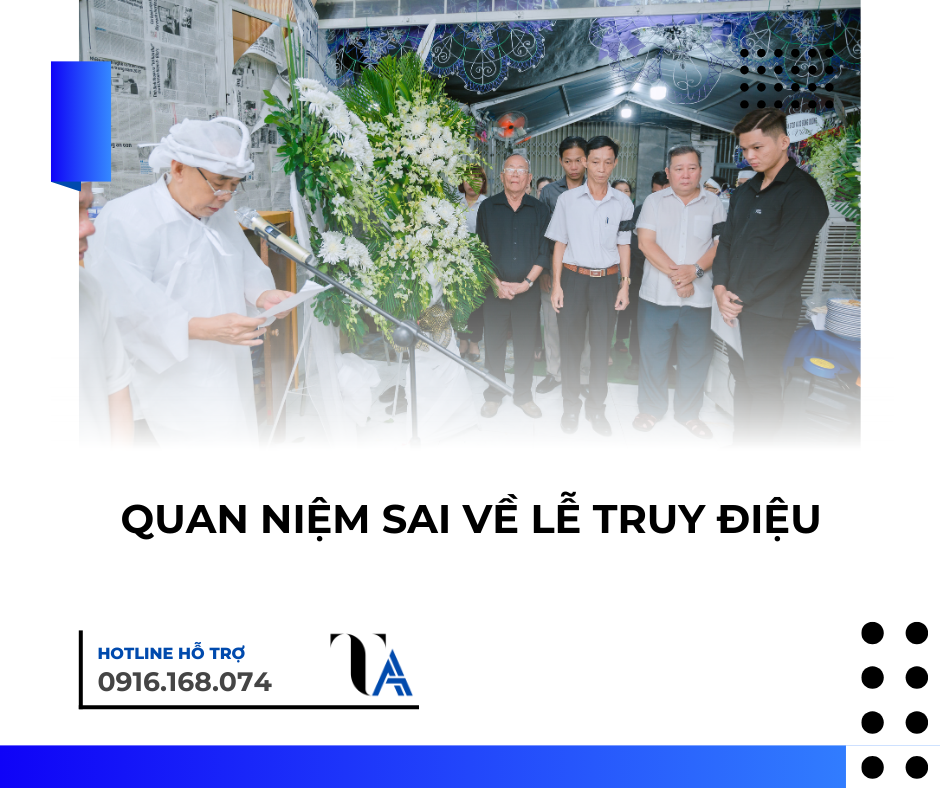 quan niệm sai về lễ truy điệu