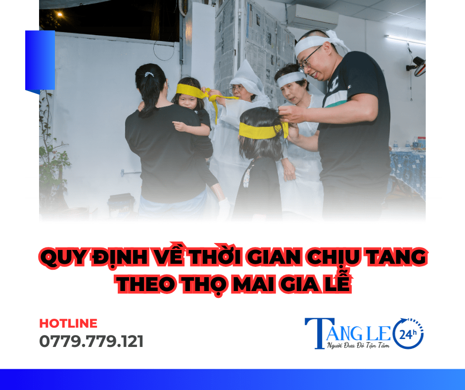 quy-dinh-thoi-gian-chiu-tang-khi-nguoi-than-mat