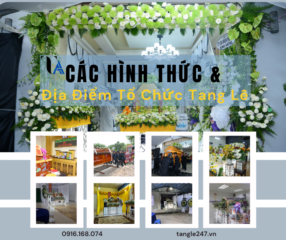hình thức và địa điểm tổ chức tang lễ trọn gói