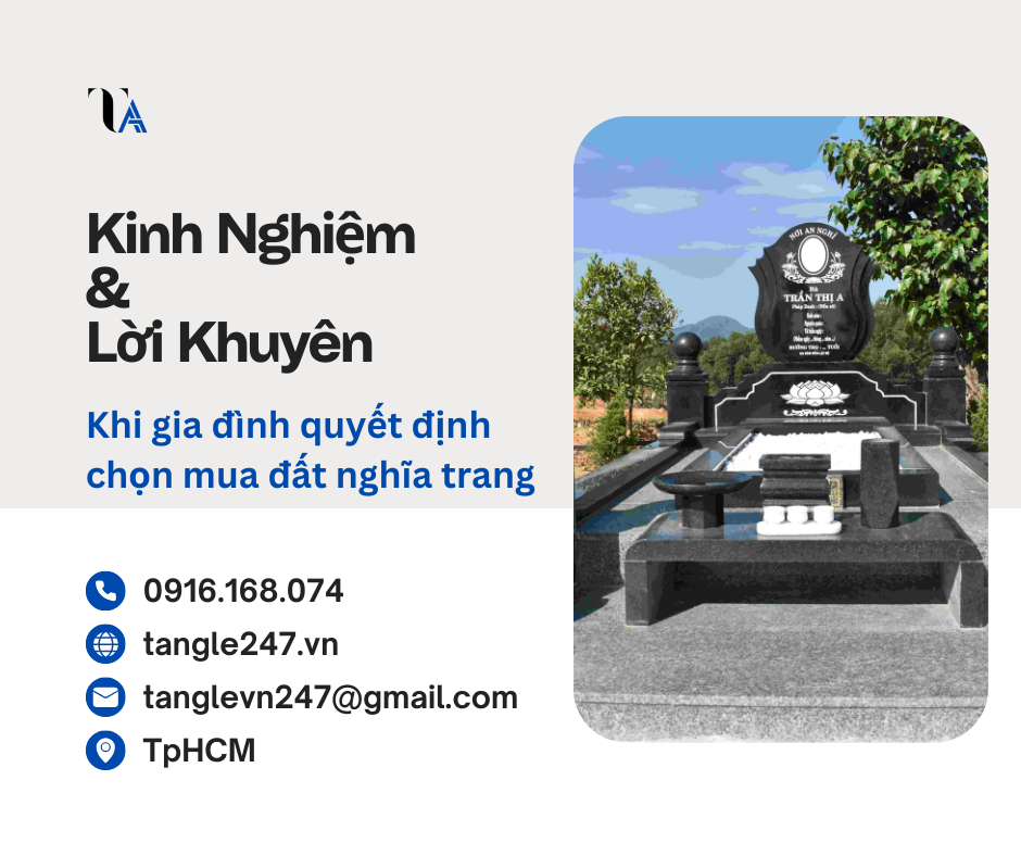 kinh nghiệm và lời khuyên khi gia đình mua đất nghĩa trang